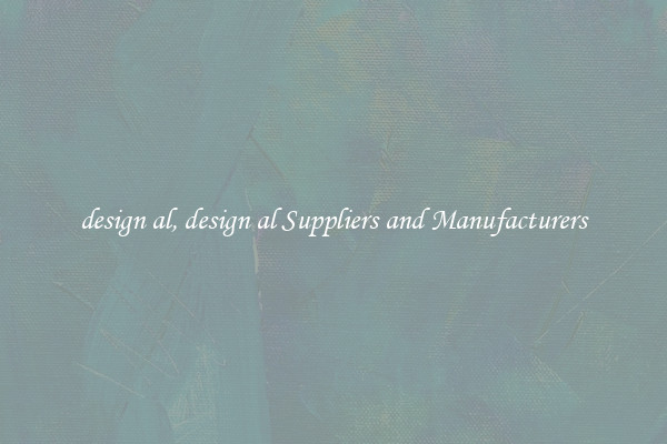 design al, design al Suppliers and Manufacturers
