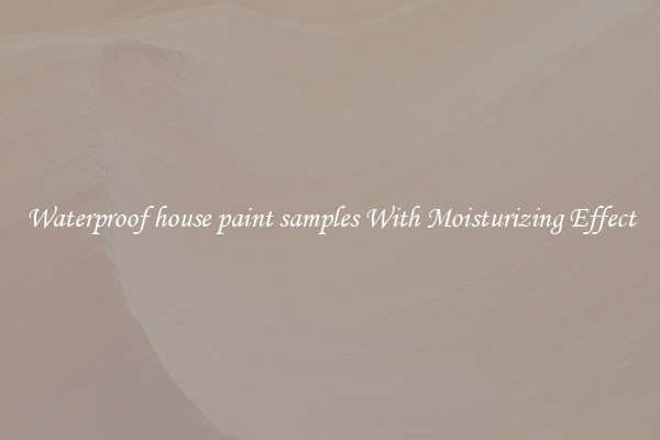 Waterproof house paint samples With Moisturizing Effect