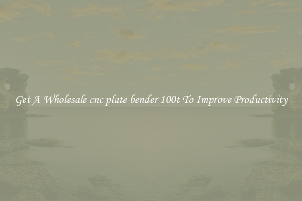 Get A Wholesale cnc plate bender 100t To Improve Productivity